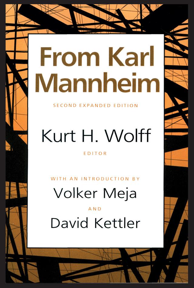 From Karl Mannheim by Kurt H. Wolff