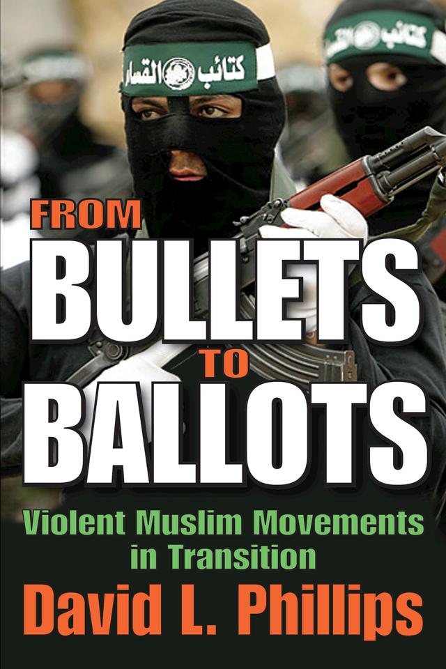 From Bullets to Ballots by David L. Phillips