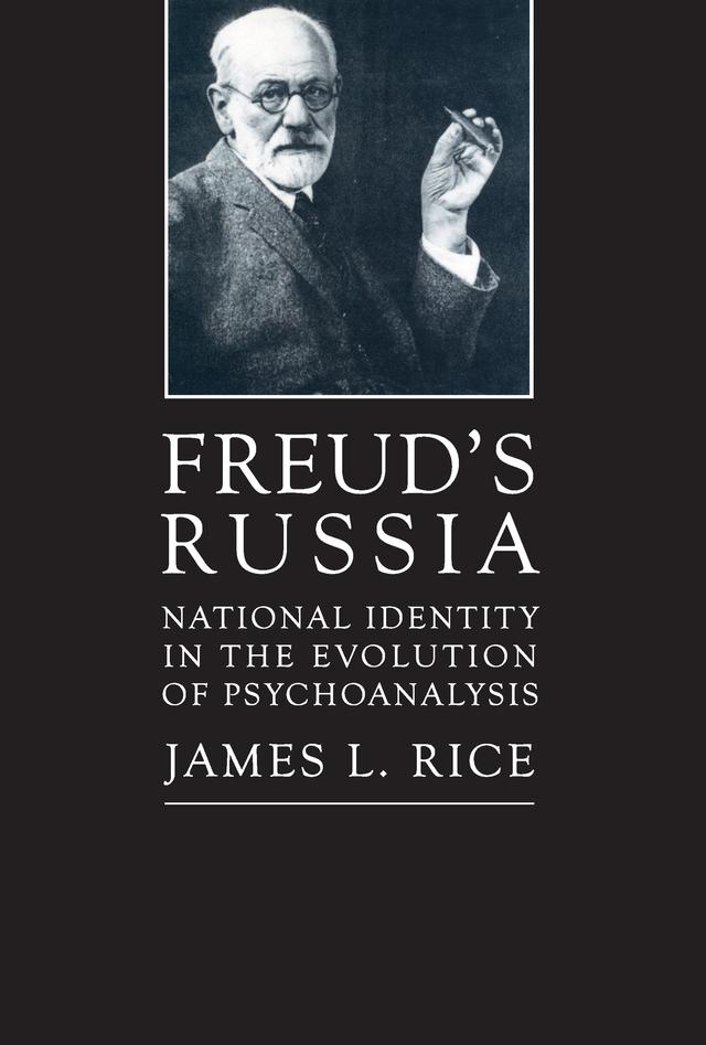 Freud's Russia by James L. Rice