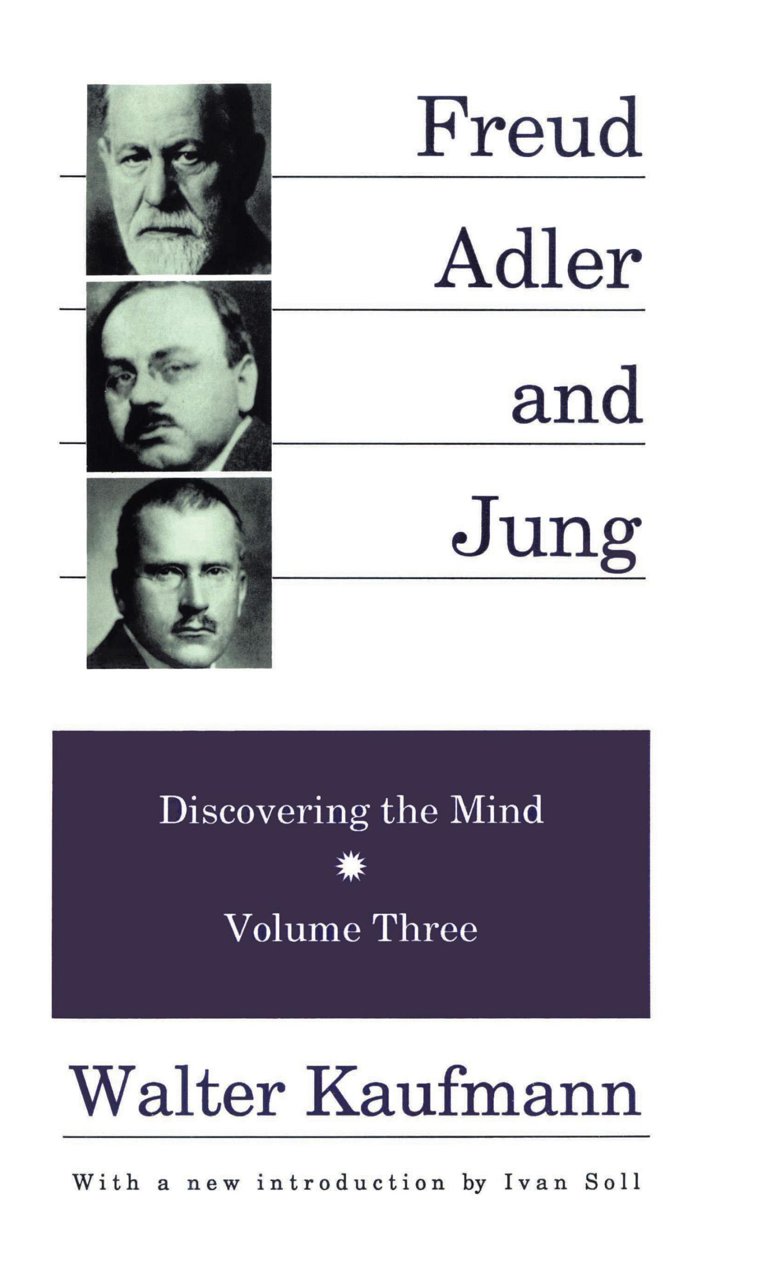 Freud, Alder, and Jung