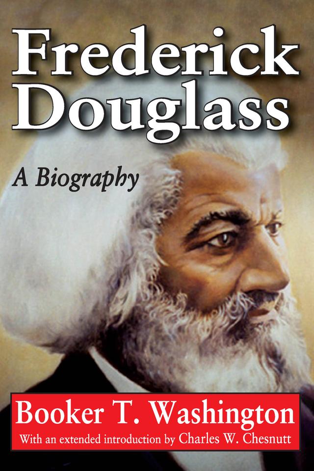 Frederick Douglass by Booker T. Washington