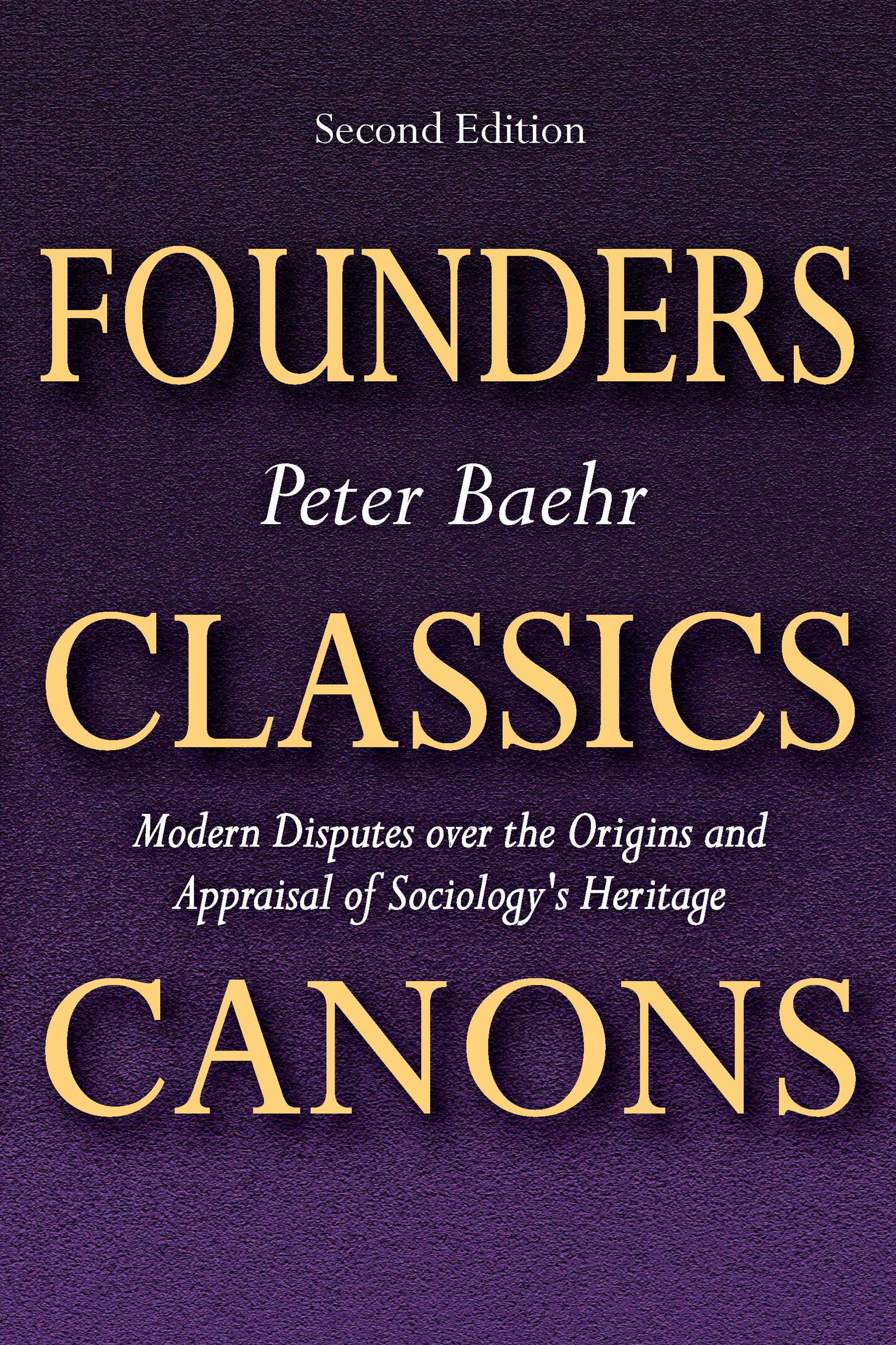 Founders, Classics, Canons