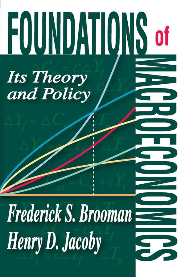 Foundations of Macroeconomics by Frederick S. Brooman