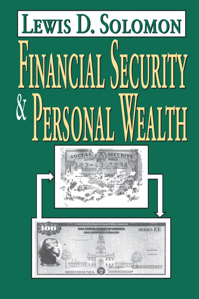 Financial Security and Personal Wealth by Lewis D. Solomon