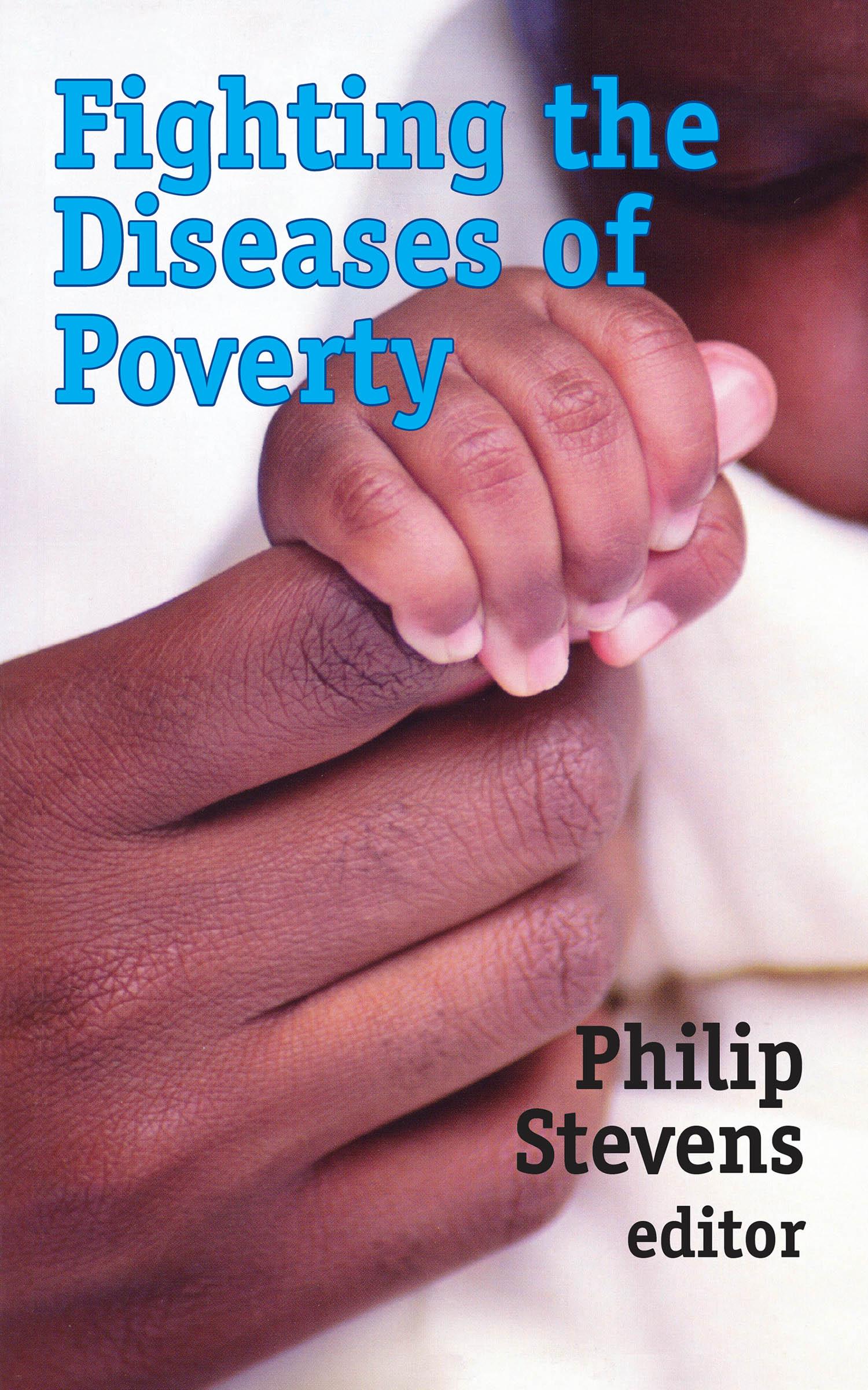 Fighting the Diseases of Poverty