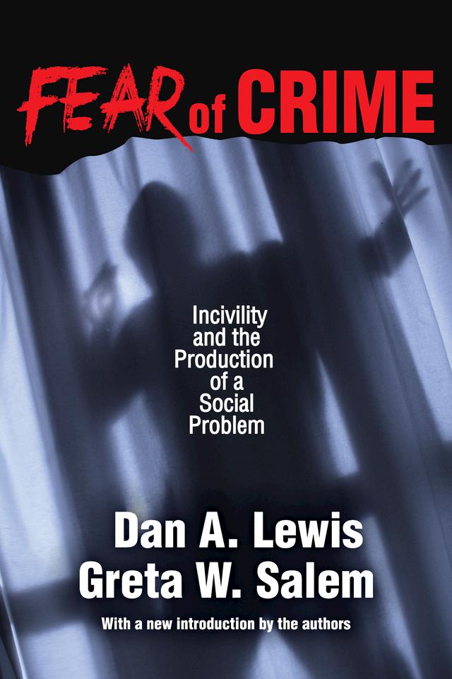 Fear of Crime by Dan A. Lewis