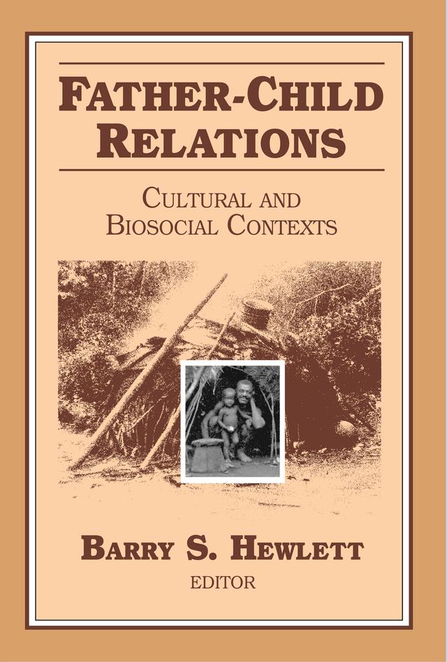 Father-Child Relations by Barry S. Hewlett