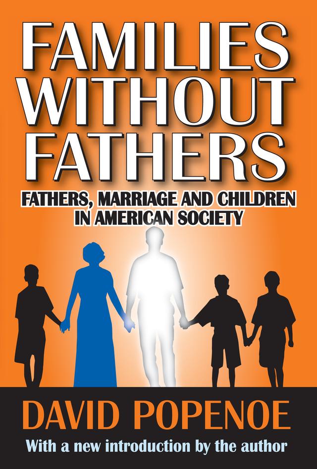 Families without Fathers by David Popenoe