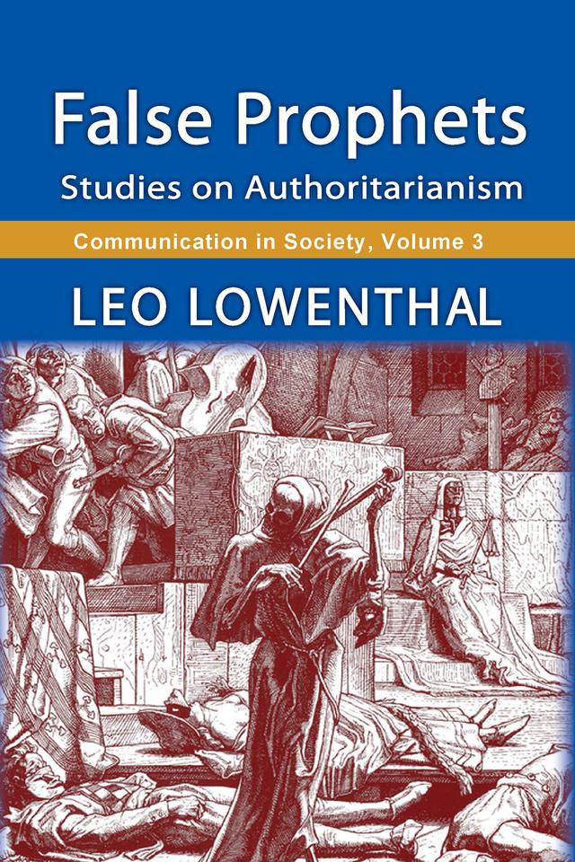 False Prophets by Leo Lowenthal
