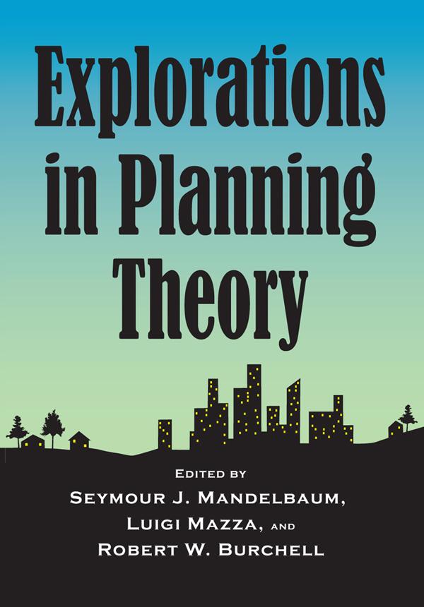 Explorations in Planning Theory by Luigi Mazza