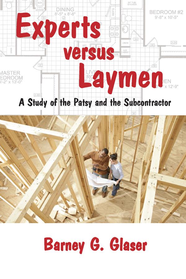 Experts Versus Laymen by Barney Glaser