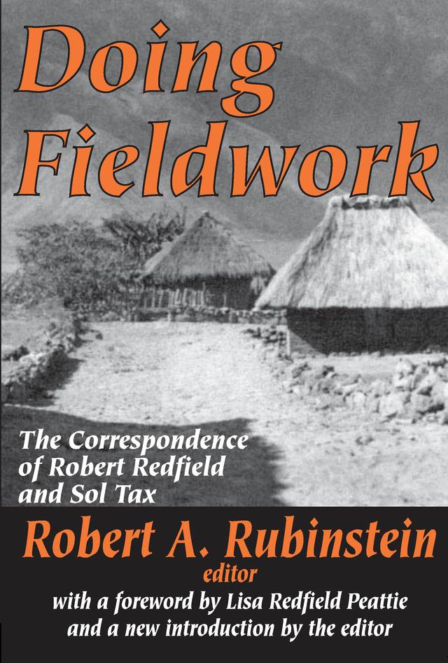 Doing Fieldwork by Robert A. Rubinstein