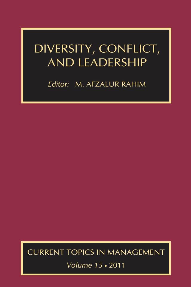Diversity, Conflict, and Leadership by M. Afzalur Rahim