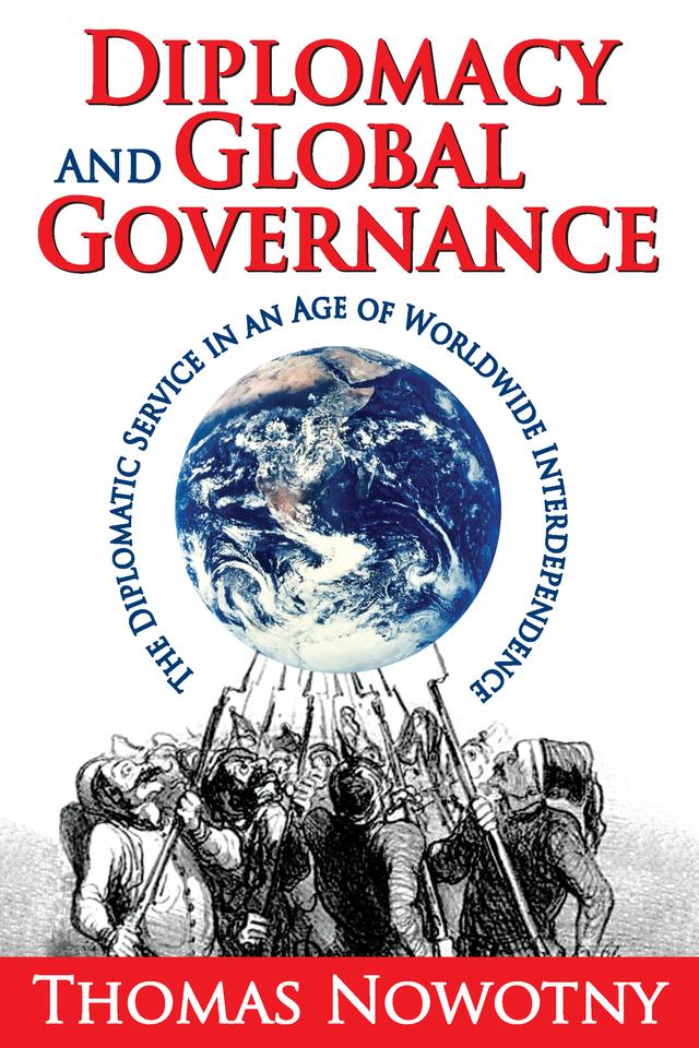 Diplomacy and Global Governance by Thomas Nowotny