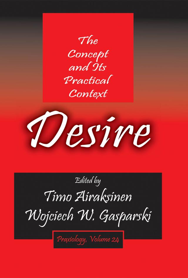 Desire by Timo Airaksinen, Wojciech W. Gasparski
