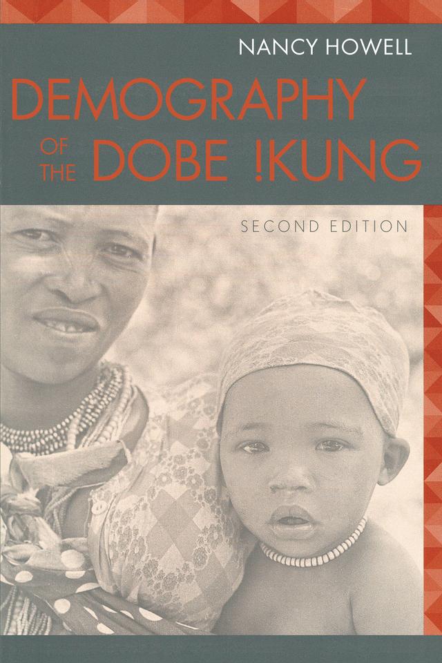 Demography of the Dobe !Kung by J. Mayone Stycos