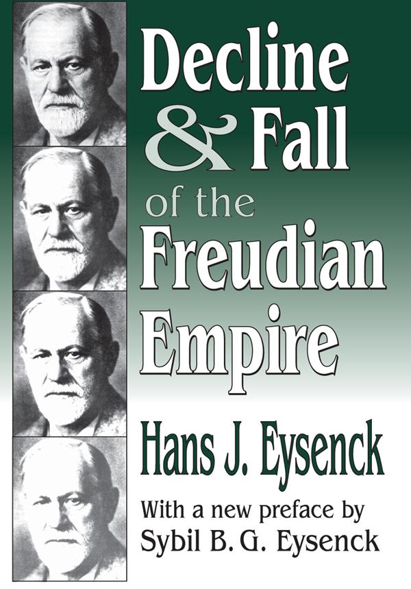 Decline and Fall of the Freudian Empire by Hans Eysenck