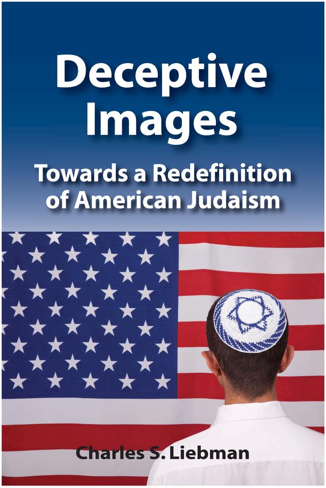 Deceptive Images by Charles S. Liebman