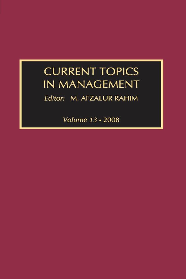 Current Topics in Management by M. Afzalur Rahim