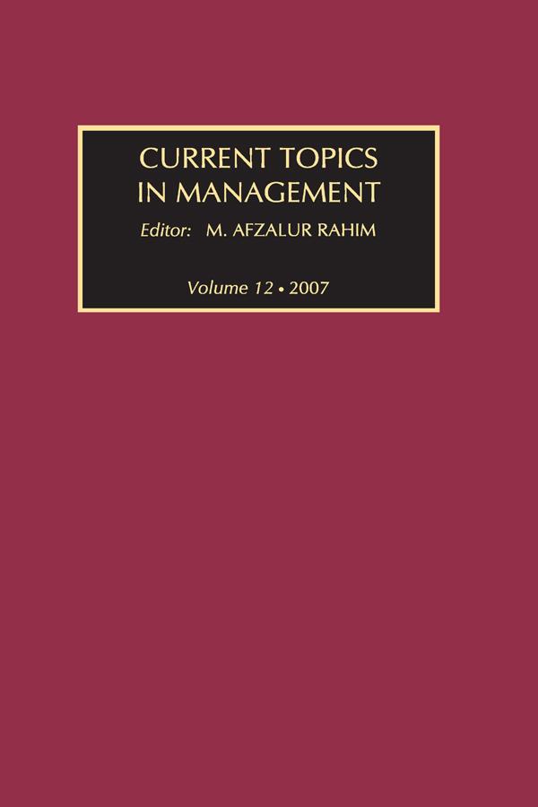 Current Topics in Management by M. Afzalur Rahim