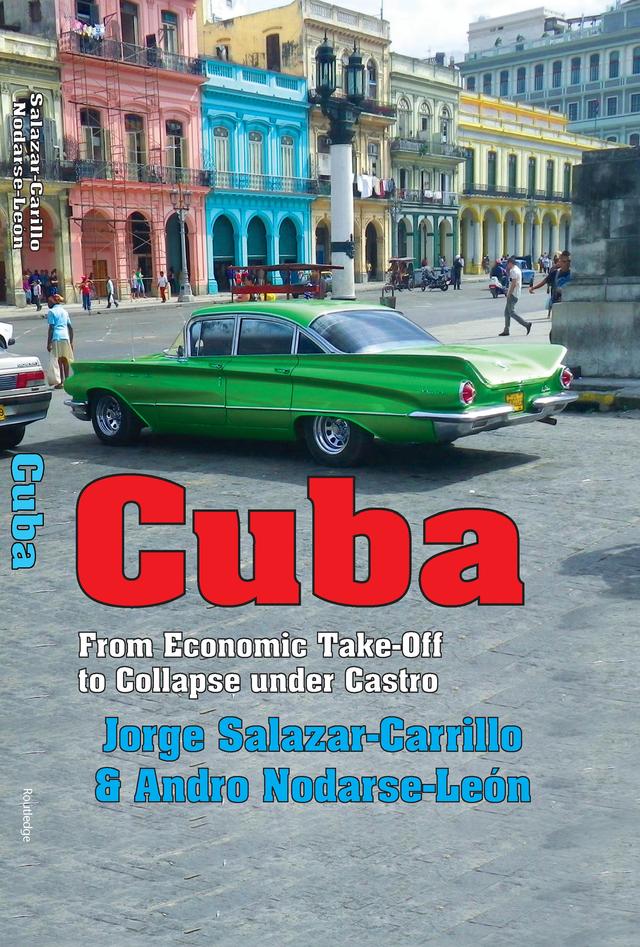 Cuba by Andro Nodarse-Leon, Jorge Salazar-Carrillo