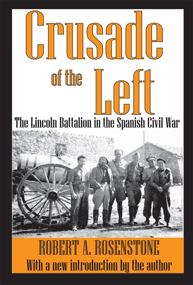 Crusade of the Left by Robert Rosenstone
