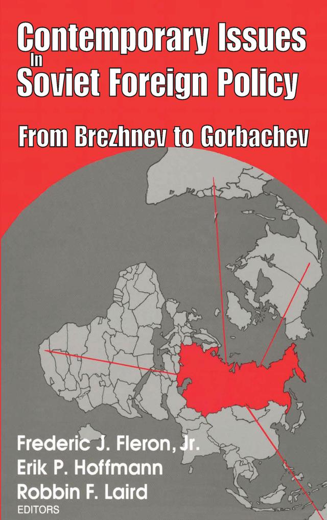 Contemporary Issues in Soviet Foreign Policy by Erik Hoffmann