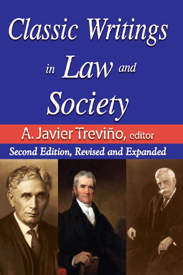 Classic Writings in Law and Society by A. Javier Trevino