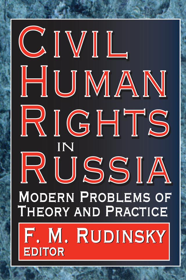 Civil Human Rights in Russia by F. Rudinsky