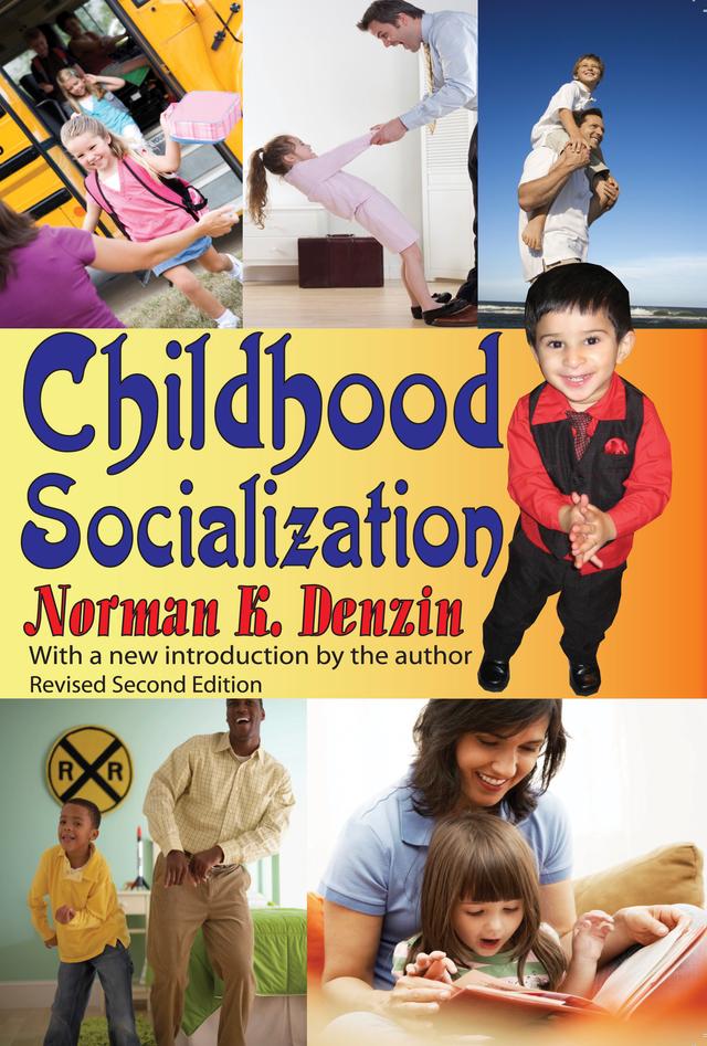 Childhood Socialization by Norman K. Denzin