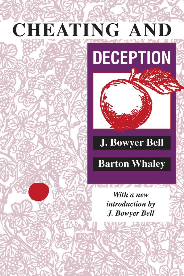 Cheating and Deception by Barton Whaley, J. Bowyer Bell