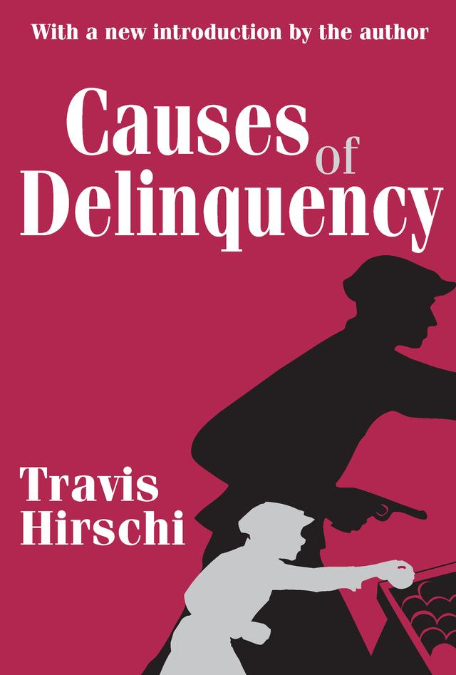 Causes of Delinquency by Travis Hirschi