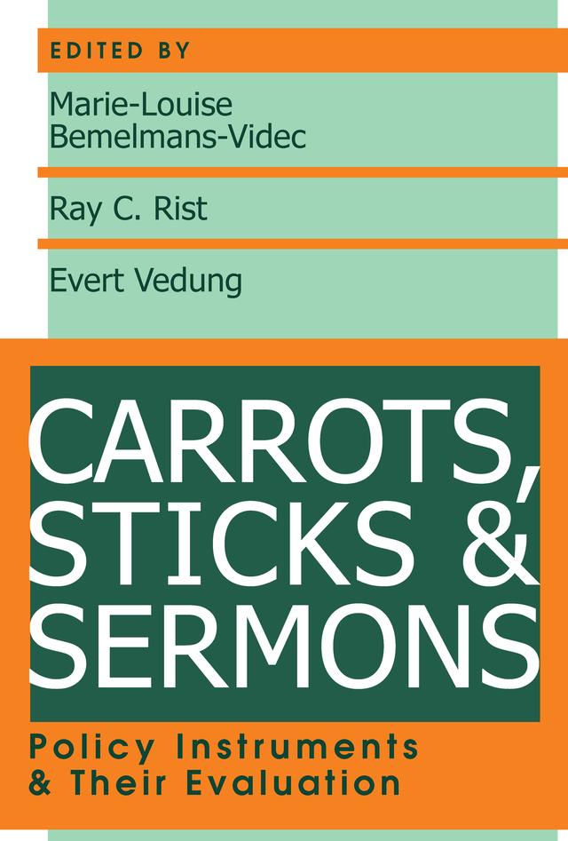 Carrots, Sticks and Sermons by John McCormick