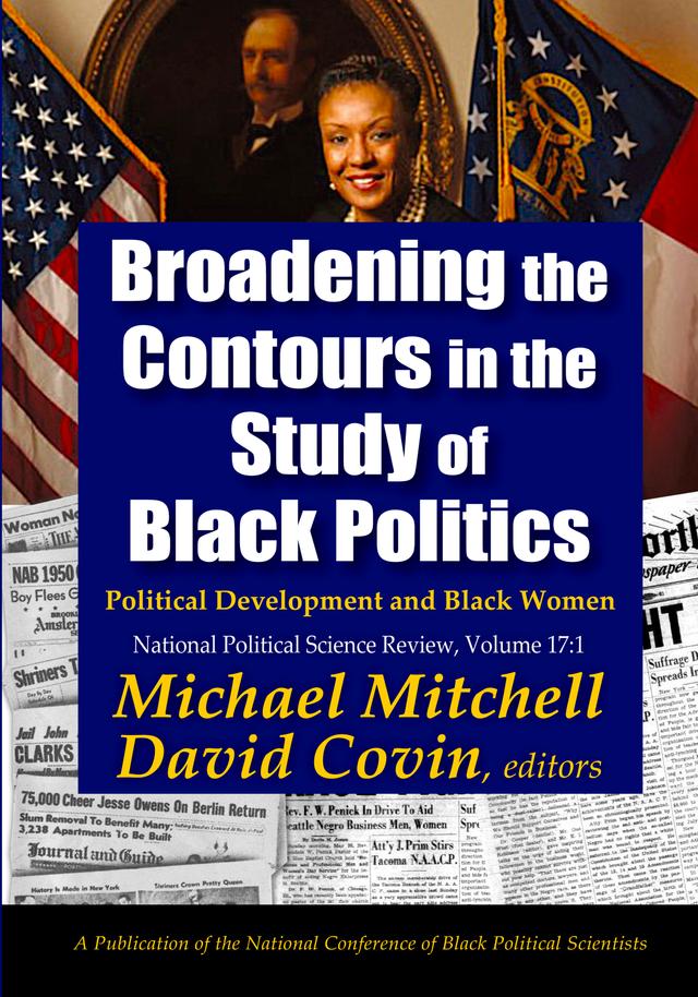 Broadening the Contours in the Study of Black Politics by Michael Mitchell