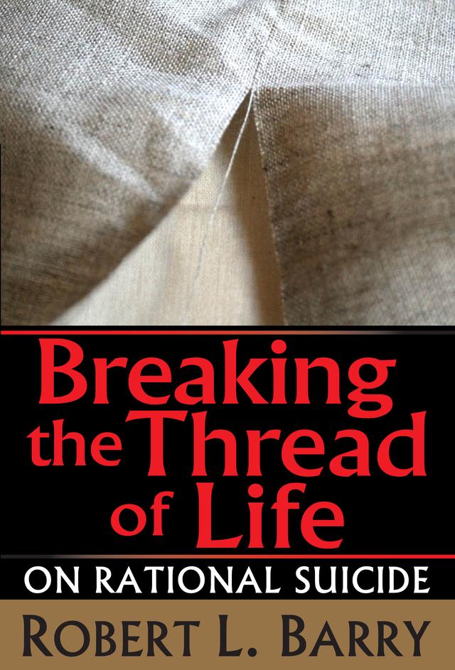 Breaking the Thread of Life by Robert Barry