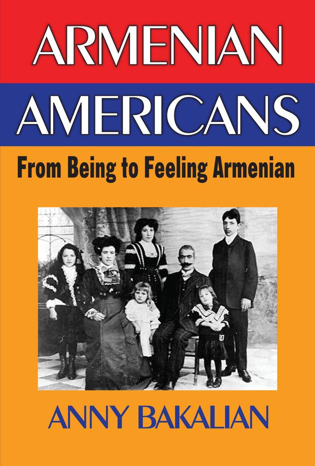 Armenian-Americans by Anny Bakalian