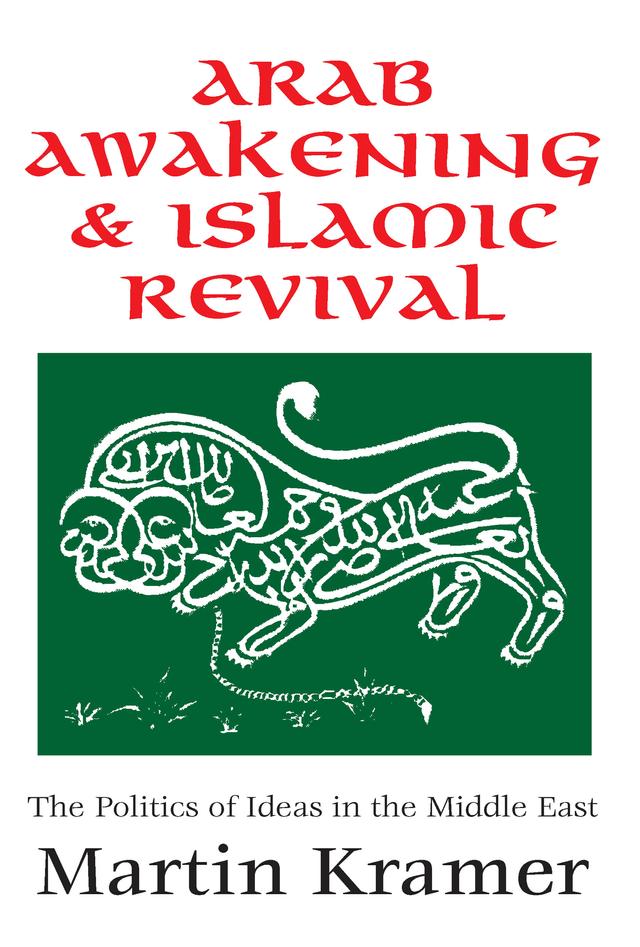 Arab Awakening and Islamic Revival by Thomas Molnar