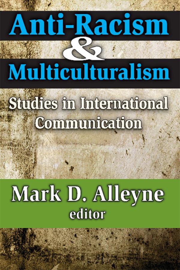Anti-racism and Multiculturalism by Mark Alleyne