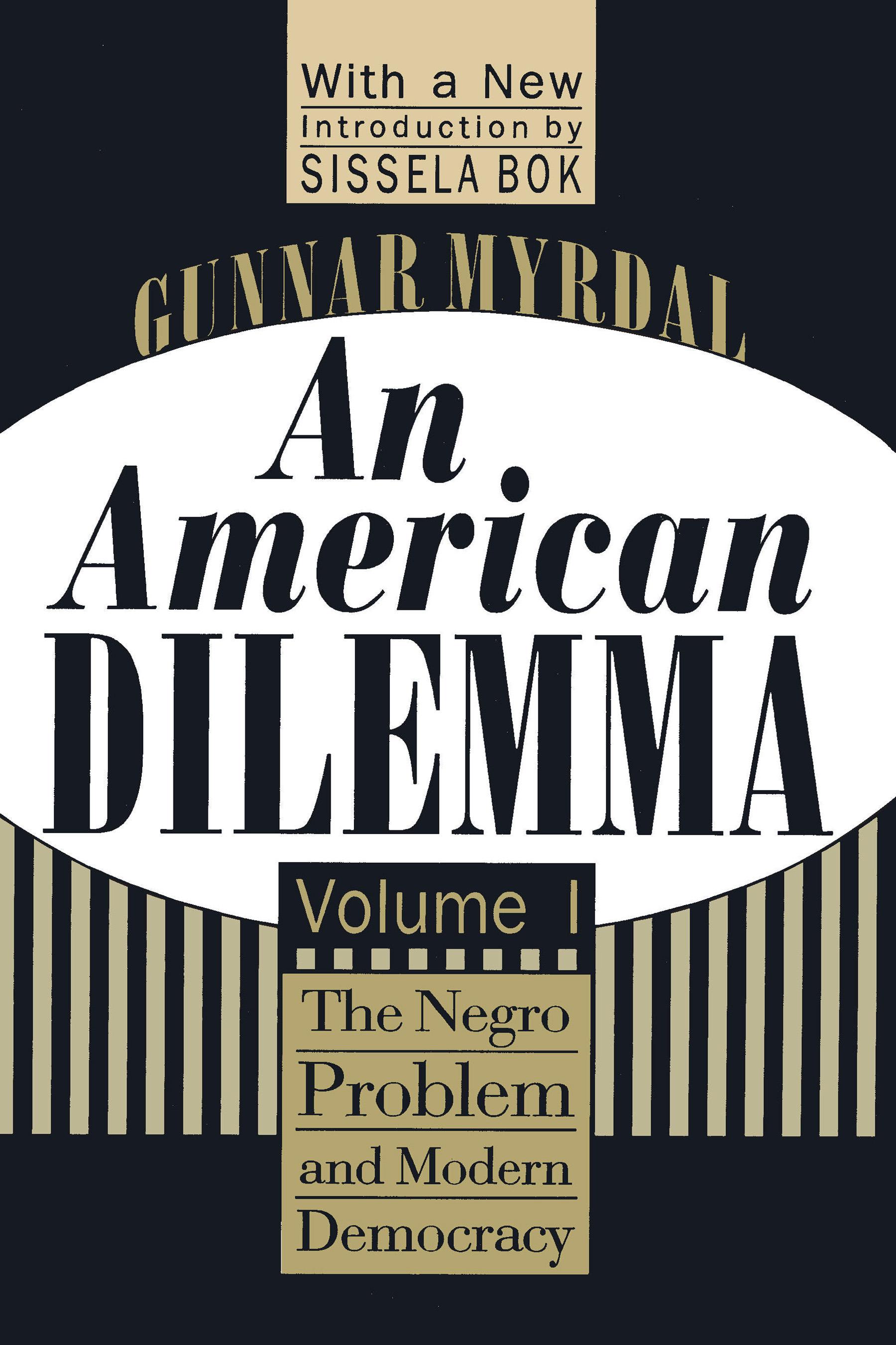 An American Dilemma