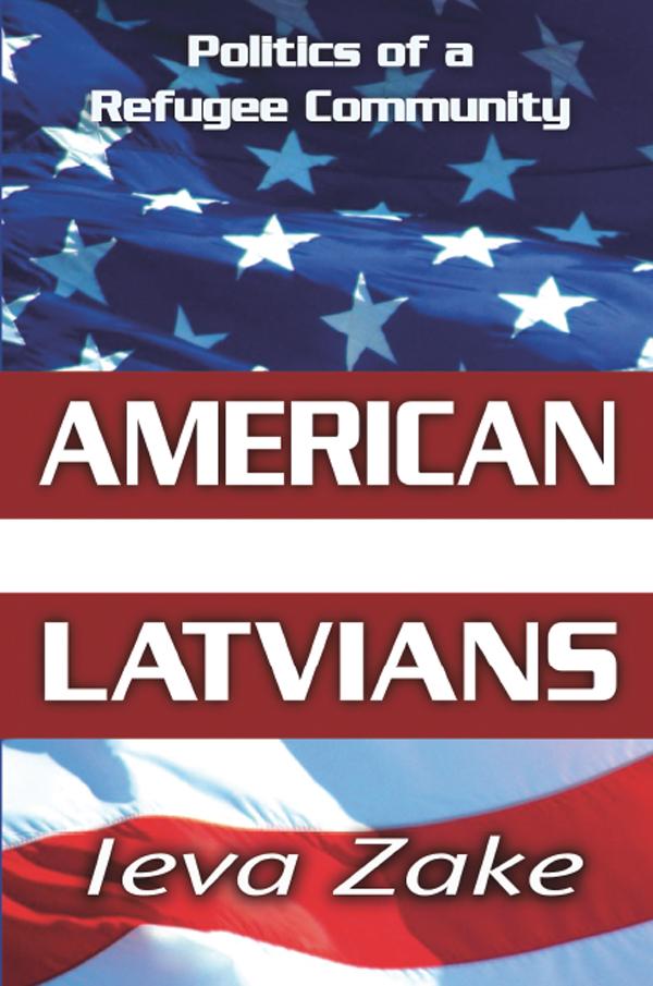 American Latvians by Ieva Zake