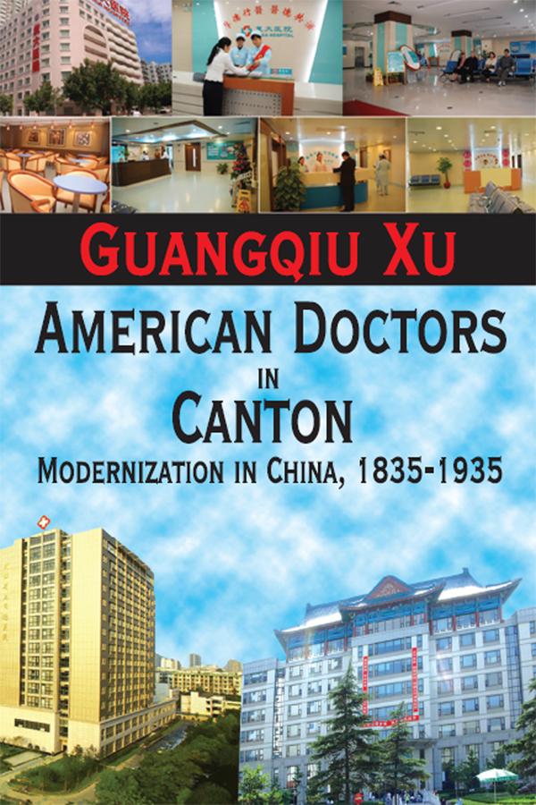 American Doctors in Canton by Guangqiu Xu