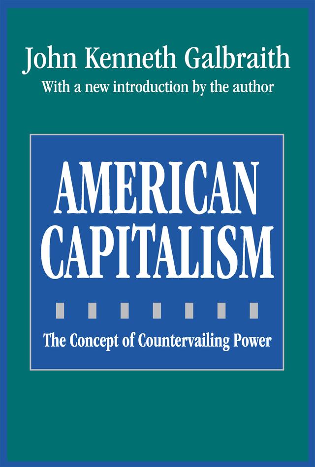 American Capitalism by John Galbraith
