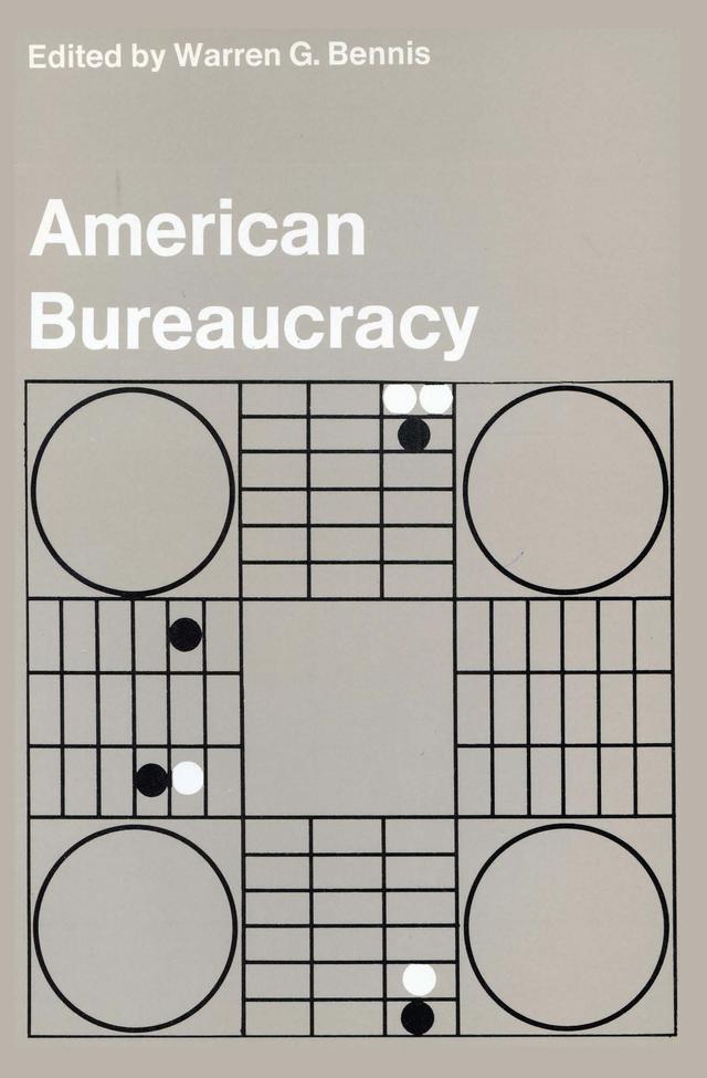 American Bureaucracy by Warren G Bennis