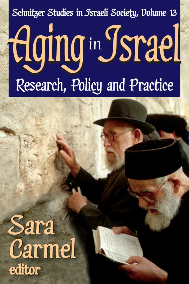 Aging in Israel by Sara Carmel