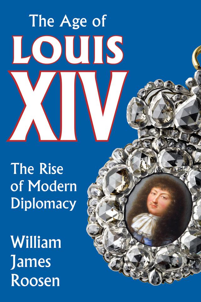 Age of Louis XIV by William James Roosen
