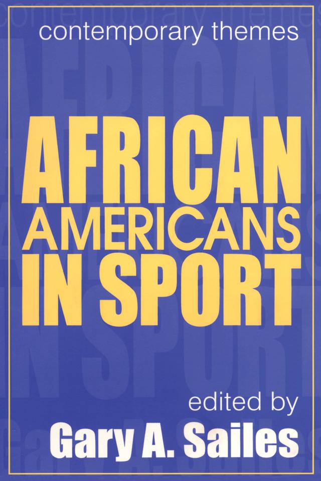 African Americans in Sports by Gary A. Sailes