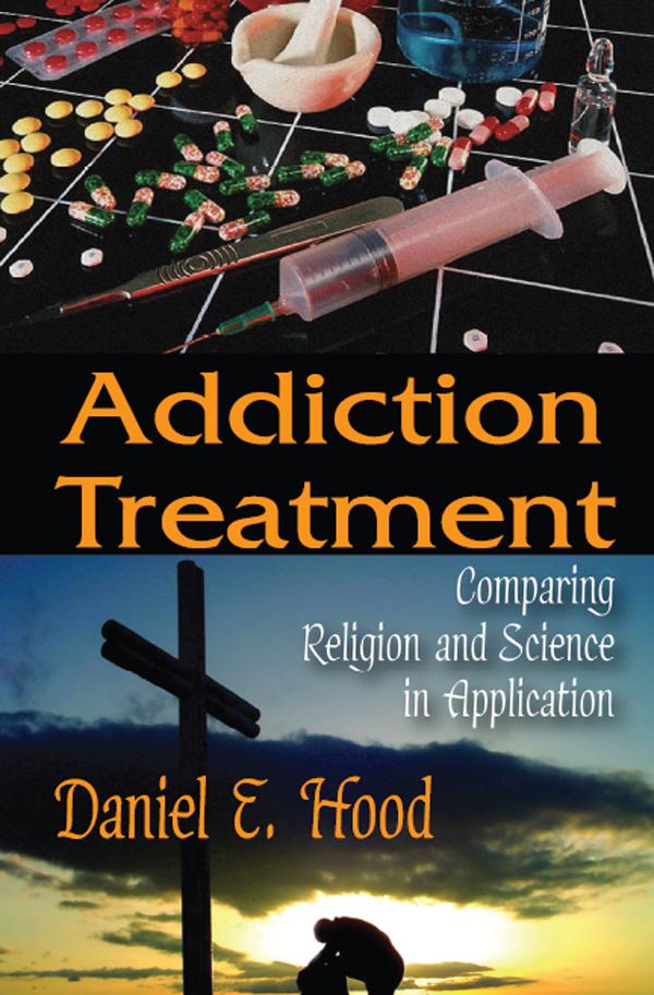 Addiction Treatment by Daniel E. Hood