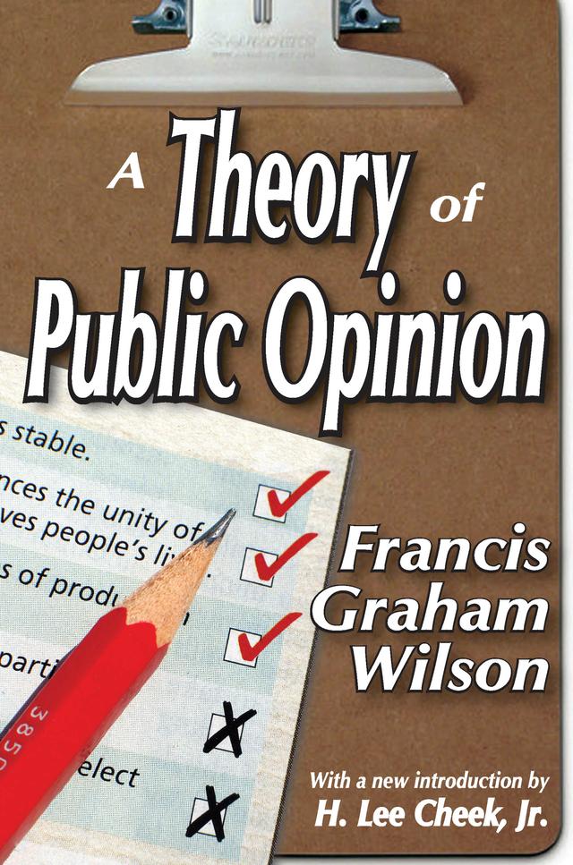 A Theory of Public Opinion by Francis Wilson