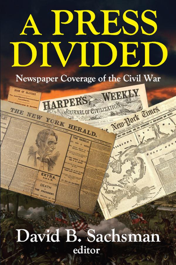A Press Divided by David B. Sachsman