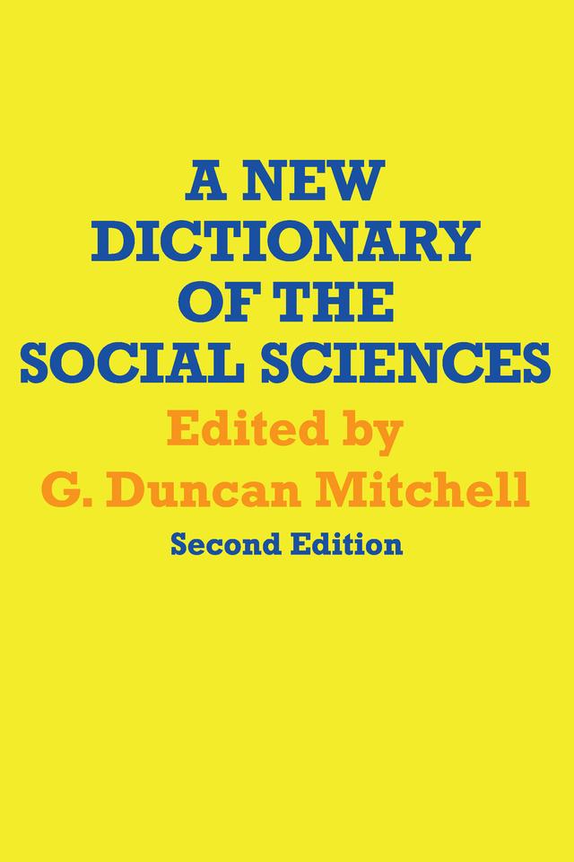 A New Dictionary of the Social Sciences by G. Mitchell